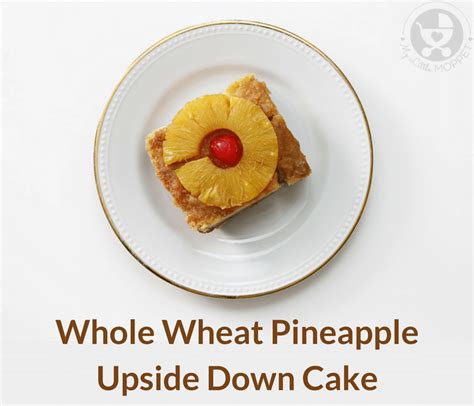 Whole Wheat Pineapple Upside Down Cake 6 Easy Methods