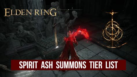 Elden Ring Best Spirit Ashes Tier List