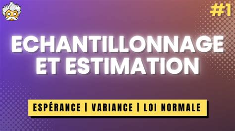 Chantillonnage Et Estimation Esp Rance Variance Loi Normale Td