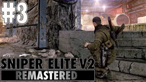 Menyelinap Ke Tempat Musuh Sniper Elite V2 Remastered Indonesia