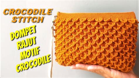 Cara Membuat Dompet Rajut Motif Crocodile Crocodile Stitch Crochet