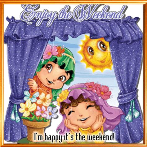 Enjoy The Weekend Ecard For You Free Enjoy The Weekend Ecards 123 Greetings