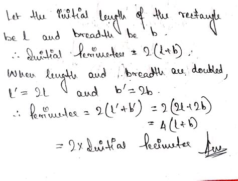 If the length and breadth of a rectangle are doubled, how many times ...