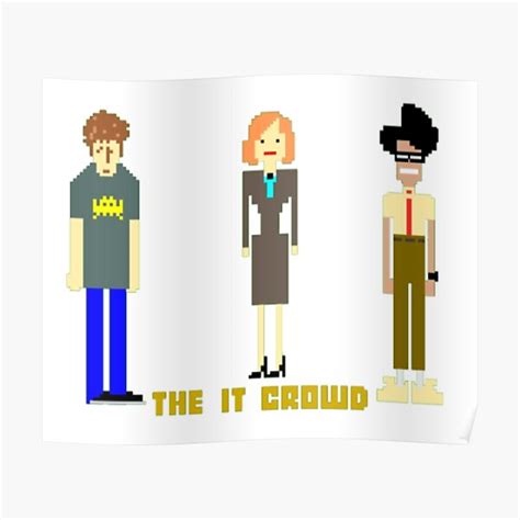 "THE IT CROWD " Poster for Sale by JohnButlerst | Redbubble