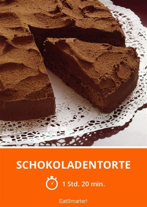 Schokoladentorte Smarter Zeit 1 Std 20 Min Eatsmarter De