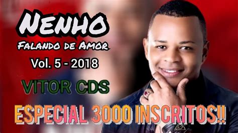 Nenho Falando De Amor Vol Cd Completo Especial