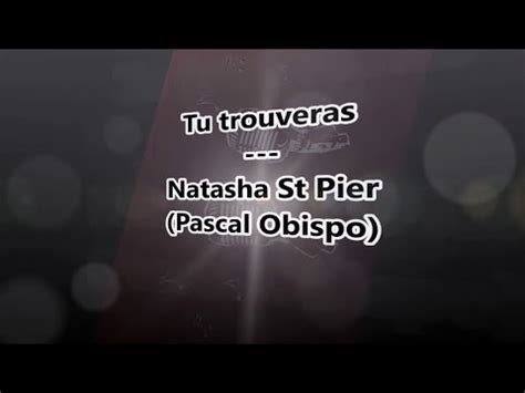 Prompteur Karaok St Fane Lyre Tu Trouveras Natasha St Pier