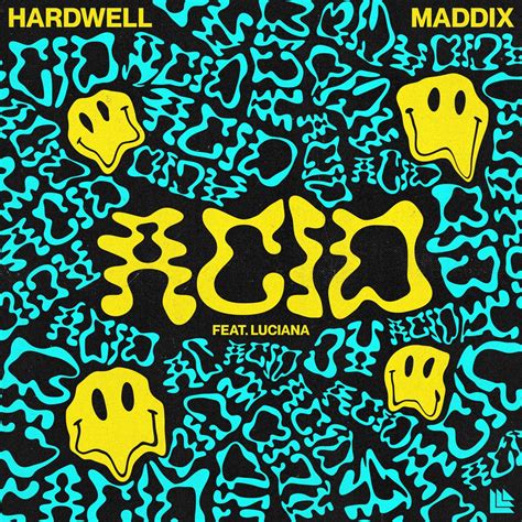 Acid Feat Luciana Single By Hardwell Maddix On Apple Music