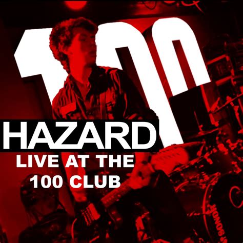 Live At The 100 Club | HAZARD