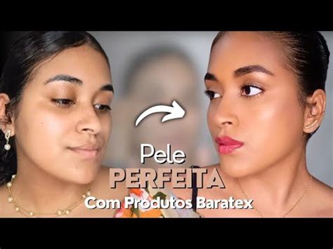 Pele Perfeita E Completa Produtos Baratinhos Marah Silva Youtube