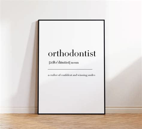 Orthodontist Print Orthodontist Poster Orthodontist Definition