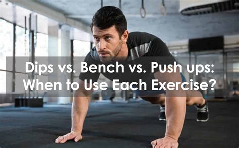 Dips Vs Push Ups Pros Cons Which Is Better Atelier Yuwaciaojp