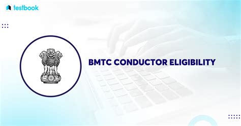 Bmtc Conductor Eligibility Age Limit Educational Qualification