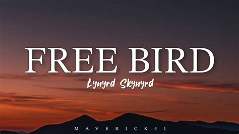 Free Bird LYRICS By Lynyrd Skynyrd YouTube