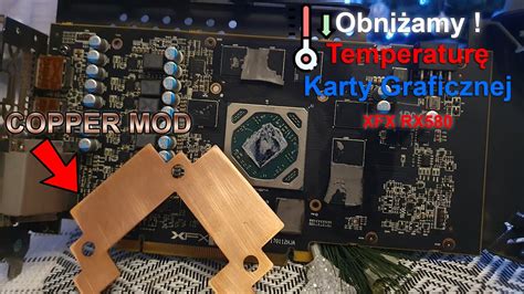 Obniżamy temperaturę Karty Graficznej Copper MOD dla RX580 8GB YouTube