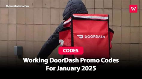 Working DoorDash Promo Codes February 2025 The West News