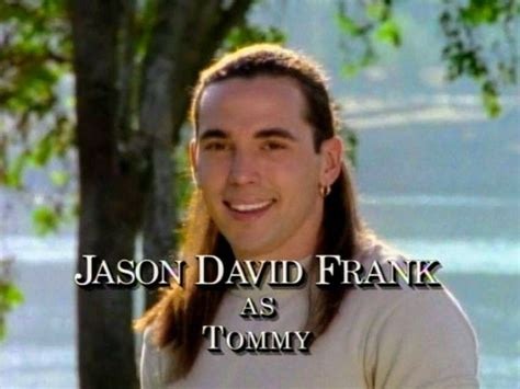 Jason David Frank As Tommy Oliver Jason David Frank Tommy Oliver