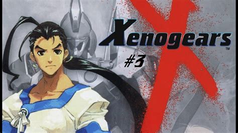 Xenogears Gameplay Part 3 Youtube