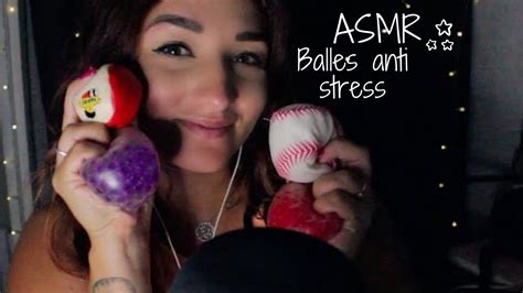 Asmr Francais Detente Avec Des Balles Anti Stress 🤤😴 Youtube