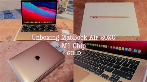 Unboxing Macbook Air M Chip In Gold Set Up Unboxing Macbook