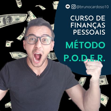 Curso De Finan As Pessoais Treinamento Financeiro M Todo Poder Bruno