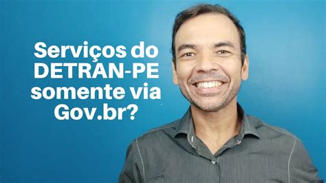 Serviços do DETRAN PE somente via Gov br YouTube