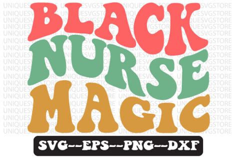 Black Nurse Magic Quote Retro Svg Design Graphic By Uniquesvgstore · Creative Fabrica