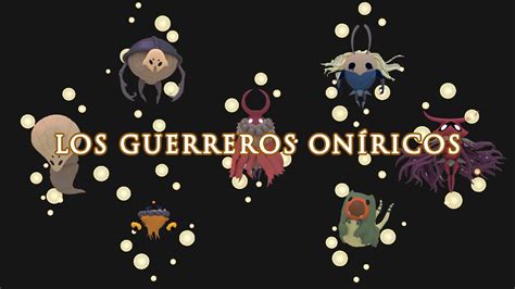 Hollow Knight Lore Los Guerreros Oníricos YouTube