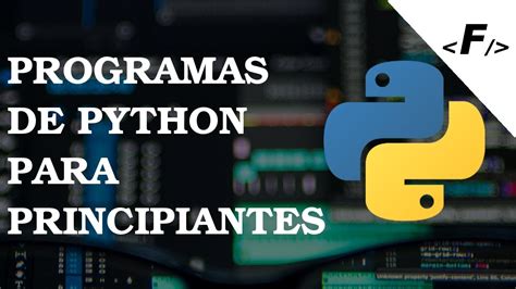 Programas Divertidos Para Programar En Python Como Principiantes YouTube