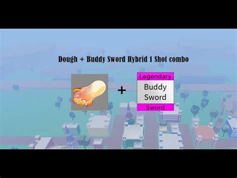 Dough Buddy Sword Hybrid Shot Combo Blox Fruits Roblox Youtube