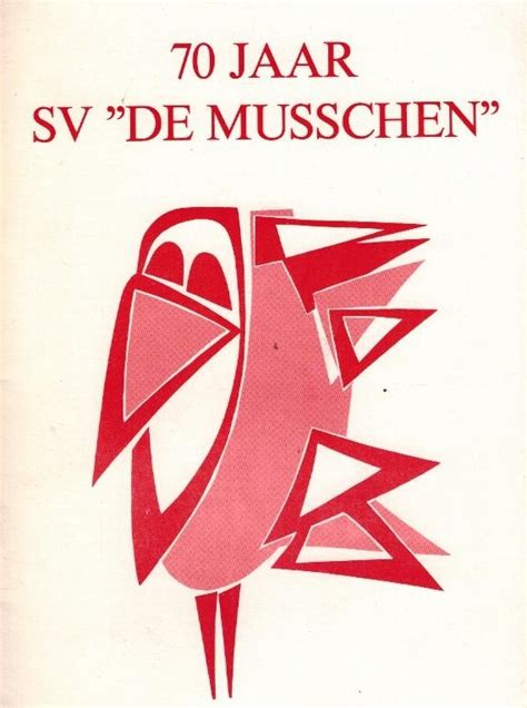 70 Jaar Sv De Musschen 1919 1989 Jubileumuitgave