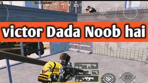 Victor Dada Ka Noob Game Play Bgmi 1v2 Gameplay 40fps Bgmi