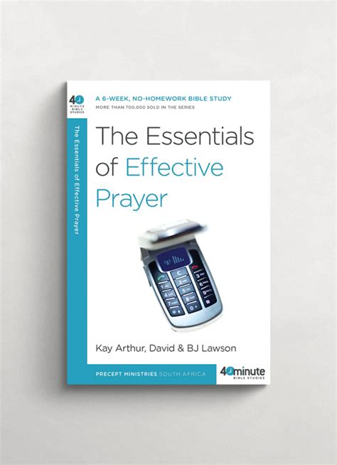 The Essentials Of Effective Prayer Precept South Africa