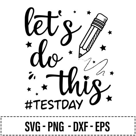 Rd Lets Do This Svg Test Day Svg Png Eps Dxf School Test Svg Funny