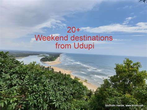 20 Ex Udupi Weekend Trip Destinations Enidhi India Travel Blog