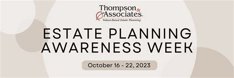 National Estate Planning Awareness Week Thompson Associates