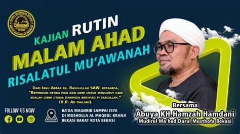 Live Kajian Kitab Risalatul Muawanah Bersama Abuya Kh Hamzah