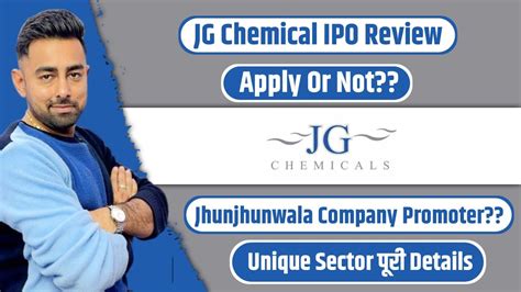 JG Chemicals IPO Review Apply Or Not Jayesh Khatri YouTube