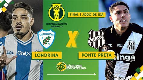 Ponte Preta X Londrina - Londrina x Ponte Preta: Confronto no Campeonato