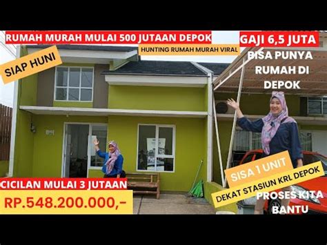 RUMAH MURAH DEPOK 500 JUTAAN DP 0 CICILAN 3 JUTAAN VIRAL RUMAH MURAH