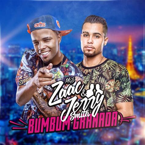 Bumbum Granada Single De MCs Zaac E Jerry LETRAS