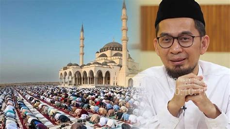 Amalan Sunnah Sebelum Sholat Idul Adha Begini Kata Ustadz Adi Hidayat