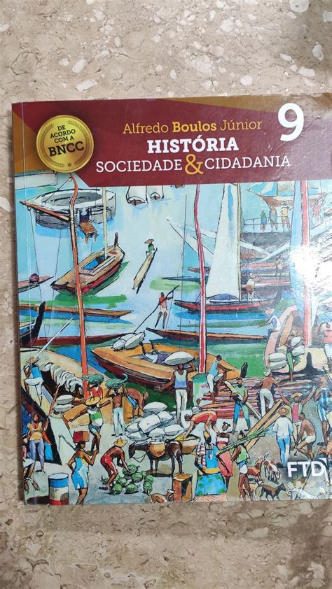 Livro Hist Ria Sociedade Cidadania De Alfredo Boulos J Nior O