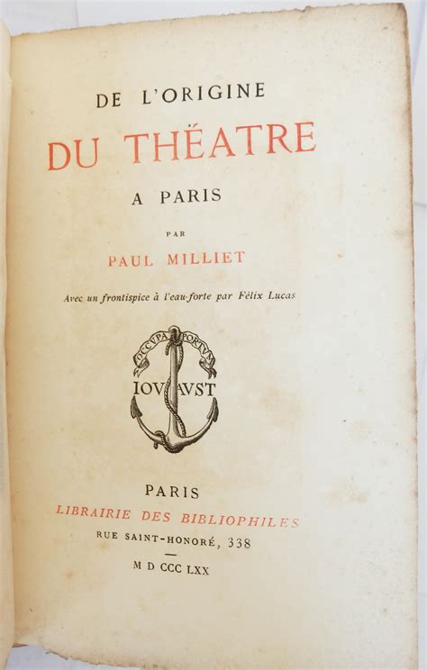 De l Origine du théâtre à Paris Avec un frontispice à l eau forte par