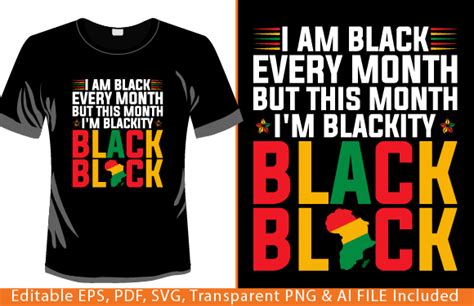 Blackity Black Every Month Black History Graphic By Tarekarts99 · Creative Fabrica