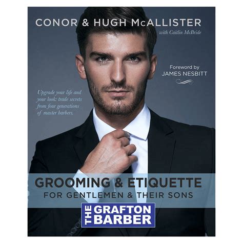 Grooming And Etiquette The Grafton Barber