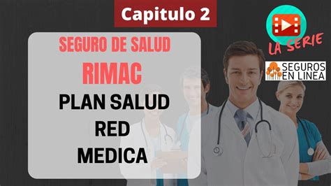 COMO FUNCIONAN LOS SEGUROS DE SALUD SEGURO DE SALUD RIMAC Mejores