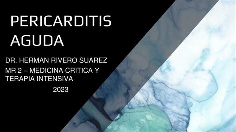 Pericarditis Aguda Herman Rivero Udocz