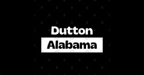 Dutton Alabama US - Dutton - Sticker | TeePublic