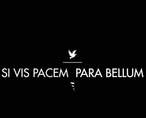 A Black And White Photo With The Words Si Vis Pacem Para Bellum On It